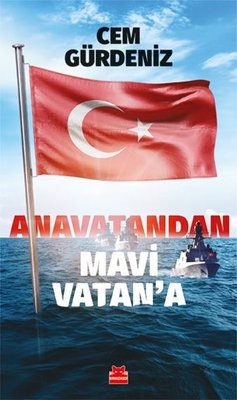 Anavatandan Mavi Vatan'a | Kırmızı Kedi