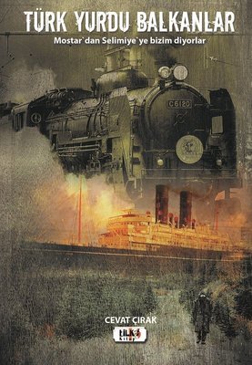 Türk Yurdu Balkanlar | Tilki Yayınları
