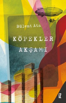 Köpekler Akşamı | İz Yayıncılık