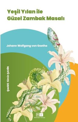 Yeşil Yılan İle Güzel Zambak Masalı | MK Mirhan Kitap