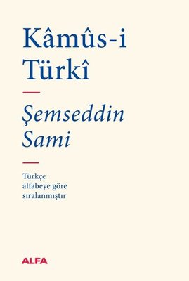 Kamus-i Türki - Bez Ciltli | Alfa Yayınları