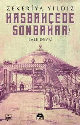 Hasbahçede Sonbahar - Lale Devri | Martı Yayınları