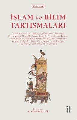 İslam ve Bilim Tartışmaları | Ketebe Yayınları