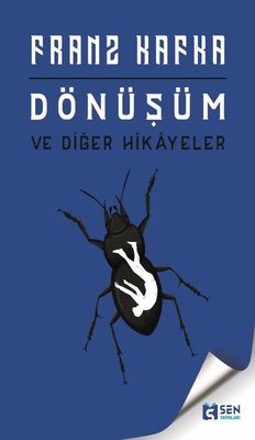 Dönüşüm ve Diğer Hikayeler | Sen Yayınları
