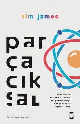 Parçacıksal | Timaş Yayınları