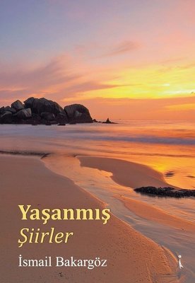 Yaşanmış Şiirler | İkinci Adam Yayınları