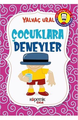 Çocuklara Deneyler | Kopernik Çocuk