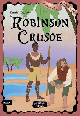 Robinson Crusoe - 100 Temel Eser - Klasikler 35 | Yediveren Çocuk