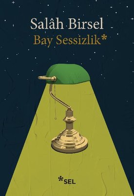 Bay Sessizlik | Sel Yayıncılık