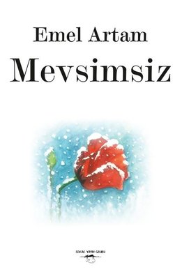 Mevsimsiz | Sokak Kitapları Yayınları