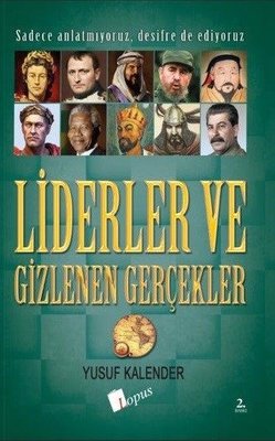 Liderler ve Gizlenen Gerçekler | Lopus