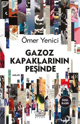 Gazoz Kapaklarının Peşinde - Özel Baskı | Nemesis Kitap
