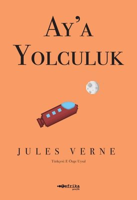 Ay'a Yolculuk | Tefrika Yayınları