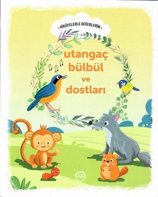 Utangaç Bülbül ve Dostları - Hikayelerle Değerlerim | Diyanet İşleri Başkanlığı