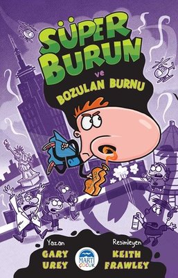 Süper Burun ve Bozulan Burnu | Martı Yayınları