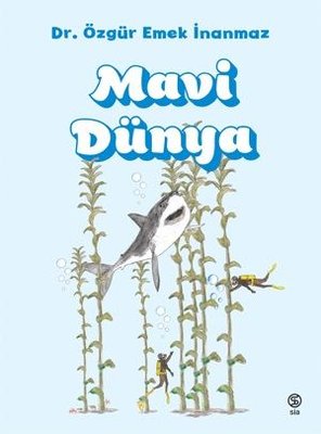 Mavi Dünya | Sia