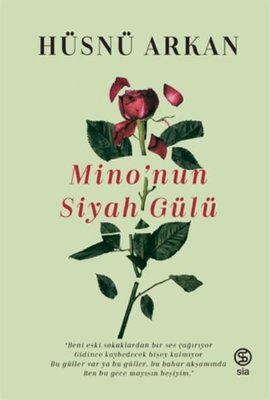 Minonun Siyah Gülü | Sia