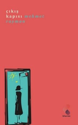 Çıkış Kapısı | Klaros Yayınları