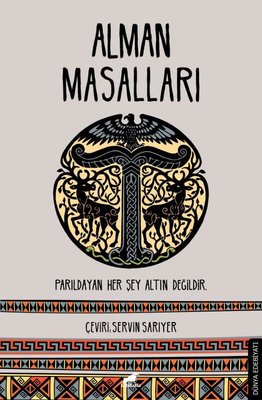 Alman Masalları - Parıldayan Her Şey Altın Değildir | Karakarga Yayınları