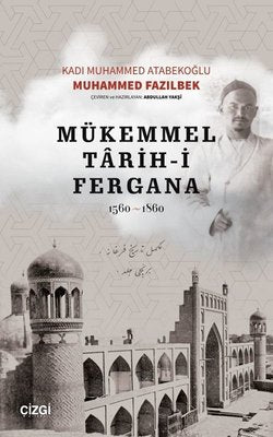 Mükemmel Tarih-i Fergana 1560-1860 | Çizgi Kitapevi
