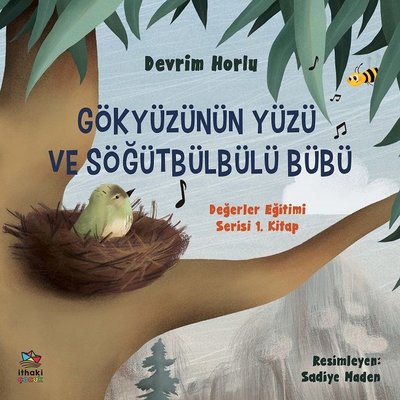 Gökyüzünün Yüzü ve Söğütbülbülü Bübü | İthaki Çocuk