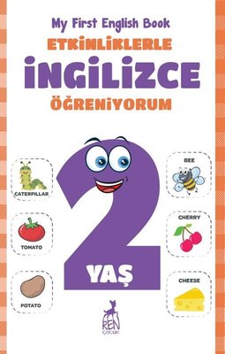 Ekinliklerle İngilizce Öğreniyorum - 2 Yaş | Ren Kitap