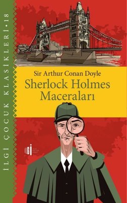 Sherlock Holmes Maceraları - İlgi Çocuk Klasikleri 18 | İlgi Kültür Yayınları