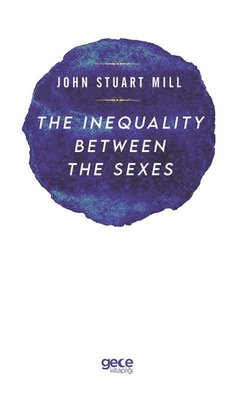 The Inequality Between The Sexes | Gece Kitaplığı