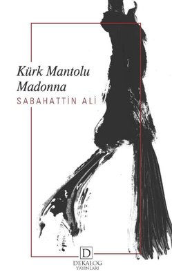 Kürk Mantolu Madonna | Dekalog Yayınları