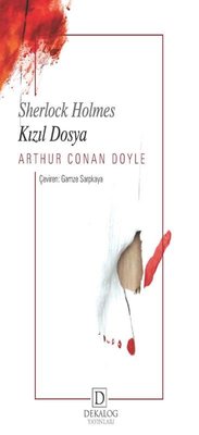 Sherlock Holmes - Kızıl Dosya | Dekalog Yayınları