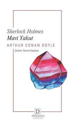 Sherlock Holmes - Mavi Yakut | Dekalog Yayınları