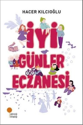 İyi Günler Eczanesi | Günışığı Yayınları