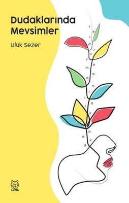 Dudaklarında Mevsimler | Luna Yayınları