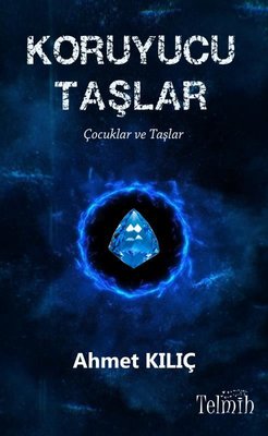 Koruyucu Taşlar | Telmih Kitap