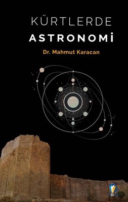 Kürtlerde Astronomi | Dara