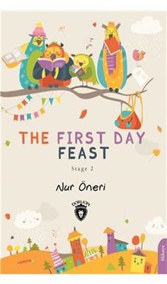The First Day Feast - Stage 2 | Dorlion Yayınevi