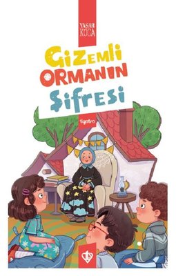 Gizemli Ormanın Şifresi | Türkiye Diyanet Vakfı Yayınları