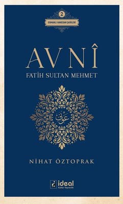 Avni - Fatih Sultan Mehmet | İdeal Kültür Yayıncılık