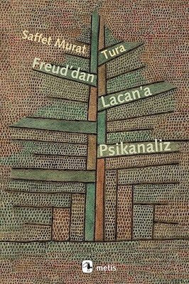Freud'dan Lacan'a Psikanaliz | Metis Yayınları