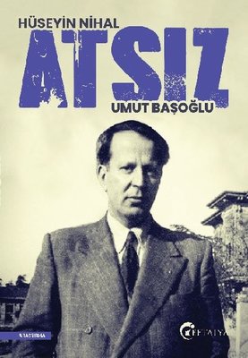 Hüseyin Nihal Atsız | Eftalya Yayınları