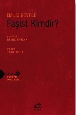 Faşist Kimdir? | İletişim Yayınları