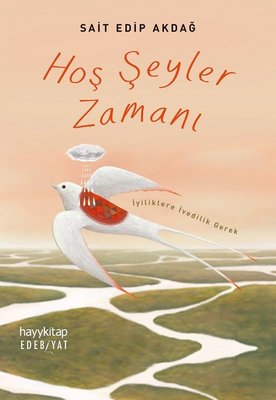 Hoş Şeyler Zamanı | Hayy Kitap