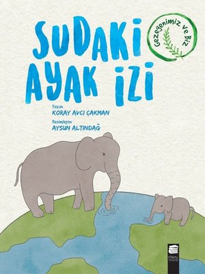 Sudaki Ayak İzi - Gezegenimiz ve Biz | Final Kültür Sanat Yayınları