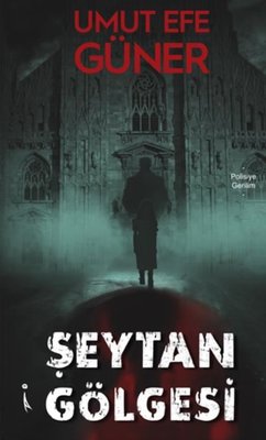 Şeytan Gölgesi | İkinci Adam Yayınları
