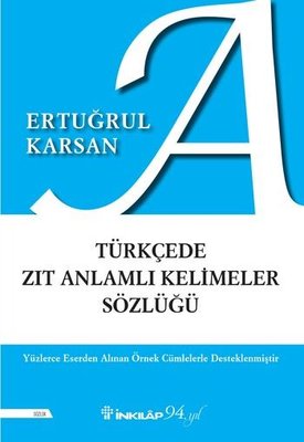 Türkçede Zıt Anlamlı Kelimeler Sözlüğü | İnkılap Yayınları