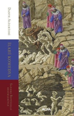 İlahi Komedya - Sandro Botticelli Resimleriyle | Alfa Yayınları