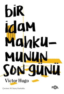 Bir İdam Mahkumunun Son Günü | Fol Kitap