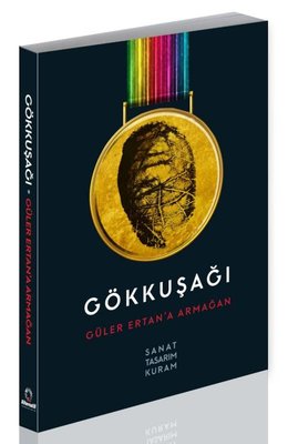 Gökkuşağı - Güler Ertan'a Armağan | Alternatif Yayınları
