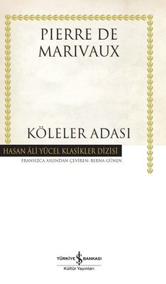 Köleler Adası - Hasan Ali Yücel Klasikler | İş Bankası Kültür Yayınları