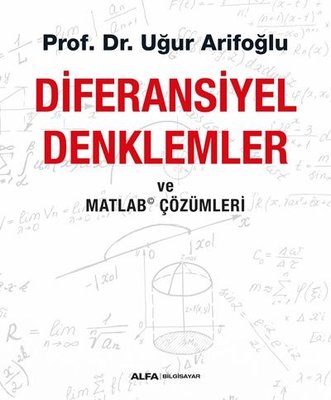 Diferansiyel Denklemler ve Matlab Çözümleri | Alfa Yayınları